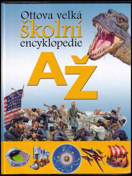 Ottova velká školní encyklopedie A-Ž