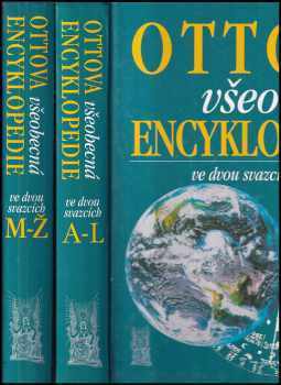 Ottova všeobecná encyklopedie ve dvou svazcích : Díl 1-2
