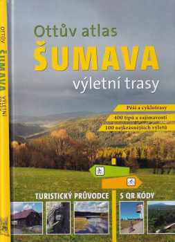 Ivo Paulík: Ottův atlas Šumava