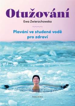 Ewa Zwierzchowska: Otužování