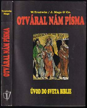 Otváral nám Písma