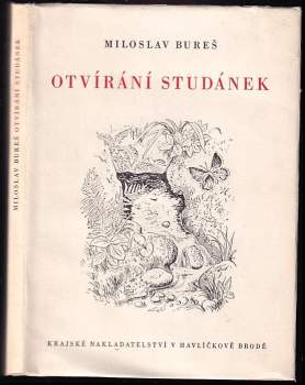 Otvírání studánek - Miloslav Bureš (1955, Krajské nakladatelství) - ID: 816600