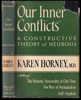 Karen Horney: Our Inner Conflicts: A Constructive Theory of Neurosis