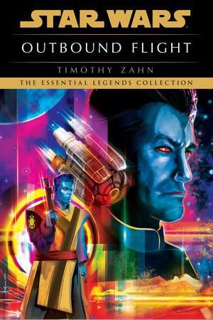 Timothy Zahn: Outbound Flight: Star Wars Legends