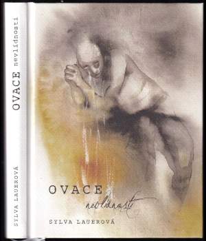 Sylva Lauerová: Ovace nevlídnosti