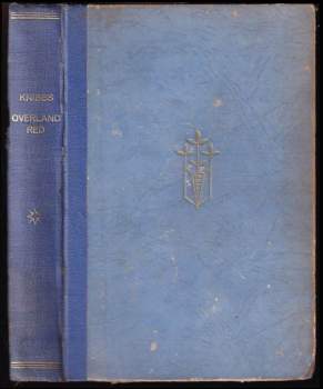 Henry Herbert Knibbs: Overland Red