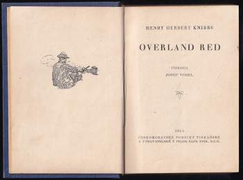 Henry Herbert Knibbs: Overland Red