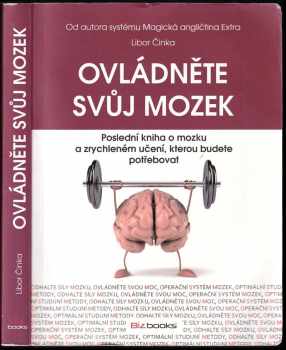 Libor Činka: Ovládněte svůj mozek