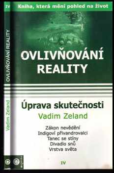 Vadim Zeland: Ovlivňování reality