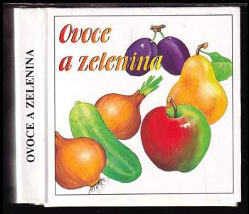 Ovoce a zelenina