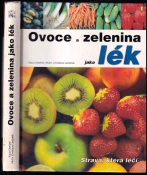 Ovoce a zelenina jako lék