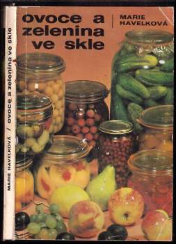 Ovoce a zelenina ve skle
