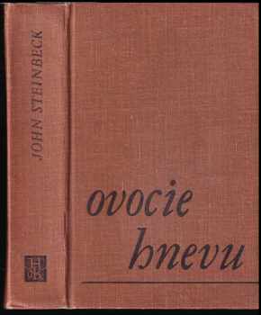 John Steinbeck: Ovocie hnevu