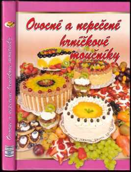 Ovocné a nepečené hrníčkové moučníky