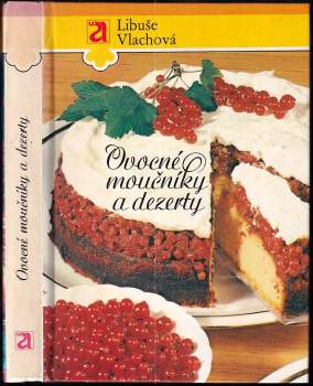 Ovocné moučníky a dezerty