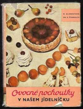 Ovocné pochoutky v našem jídelníčku
