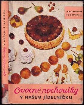 Ovocné pochoutky v našem jídelníčku