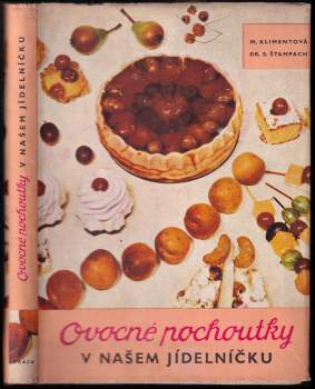 Ovocné pochoutky v našem jídelníčku