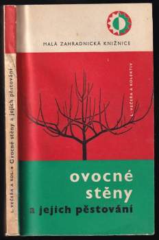Ovocné stěny a jejich pěstování
