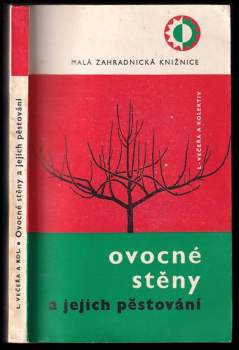 Ludvík Večeřa: Ovocné stěny a jejich pěstování