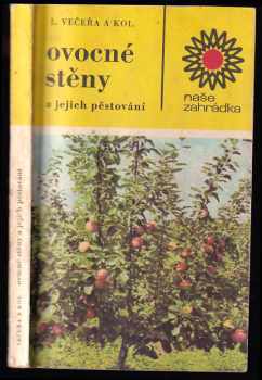 Ovocné stěny a jejich pěstování