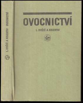 Ladislav Ivičič: Ovocnictví