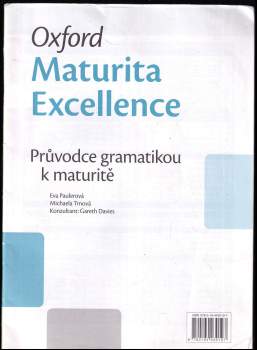 Oxford Maturita Excellence, průvodce gramatikou k maturitě