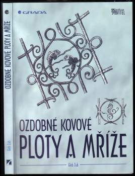 Gleb Zub: Ozdobné kovové ploty a mříže