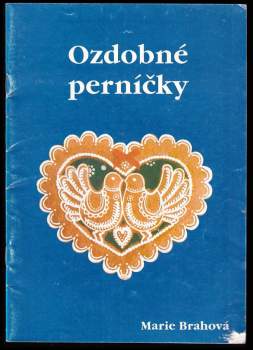 Marie Brahová: Ozdobné perníčky