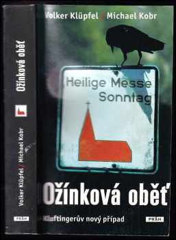 Volker Klüpfel: Ožínková oběť : Kluftingerův nový případ