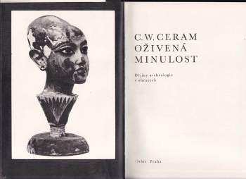 C. W Ceram: Oživená minulost