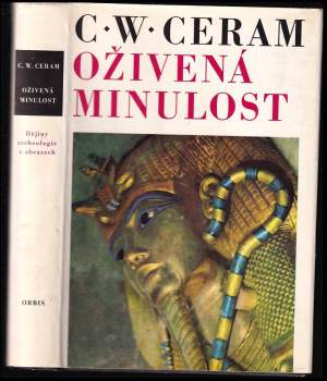 C. W Ceram: Oživená minulost