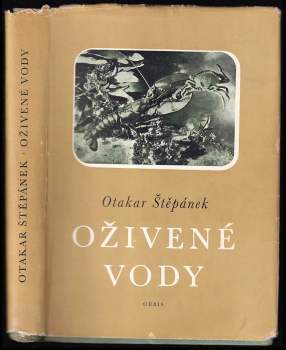 Oživené vody - Otakar Štěpánek (1954, Orbis) - ID: 773576
