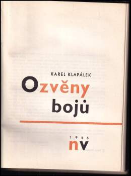 Karel Klapálek: Ozvěny bojů