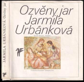 Jarmila Urbánková: Ozvěny jar