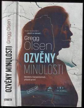 Gregg Olsen: Ozvěny minulosti