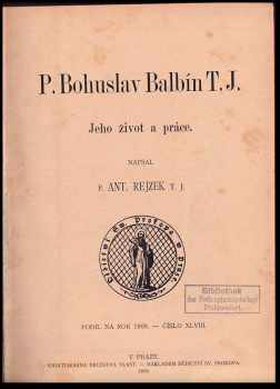 Antonín Rezek: P. Bohuslav Balbín T.J