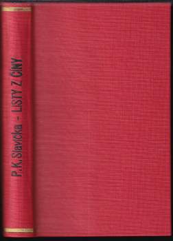 P. Karla Slavíčka ... Listy z Číny do vlasti