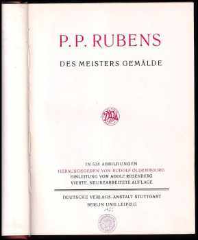 P. P. Rubens - Des Meisters Gemälde in 551 Abbildungen - Klassiker der Kunst in Gesamtausgaben Band 5