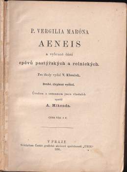 Vergilius: P. Vergilia Marona Aeneis a vybrané části zpěvů pastýřských a rolnických