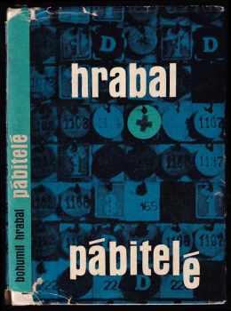 Bohumil Hrabal: Pábitelé - povídky