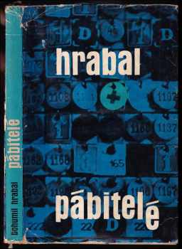 Pábitelé : povídky - Bohumil Hrabal (1964, Mladá fronta) - ID: 147261