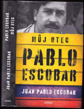 Sebastián Marroquín: Pablo Escobar, můj otec