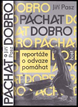 Jiří Pasz: Páchat dobro
