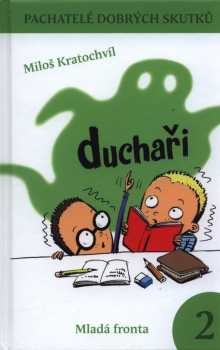 Pachatelé dobrých skutků