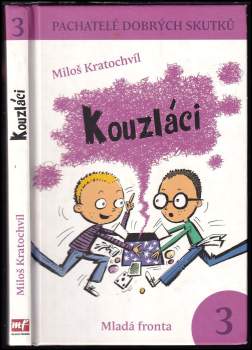 Pachatelé dobrých skutků