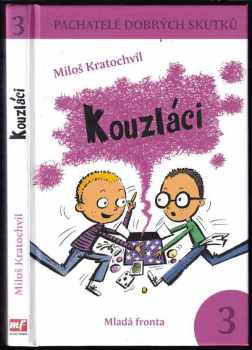 Pachatelé dobrých skutků