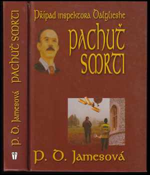 P. D James: Pachuť smrti : případ inspektora Dalglieshe