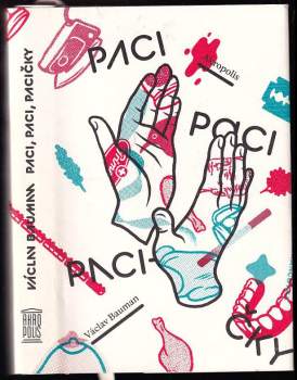 Václav Bauman: Paci, paci, pacičky