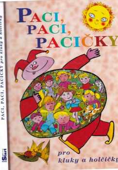 Paci, paci, pacičky pro kluky a holčičky